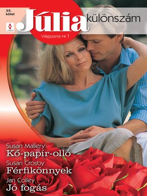 cover image of Júlia különszám 35. kötet (Kő-papír-olló, Férfikönnyek, Jó fogás)